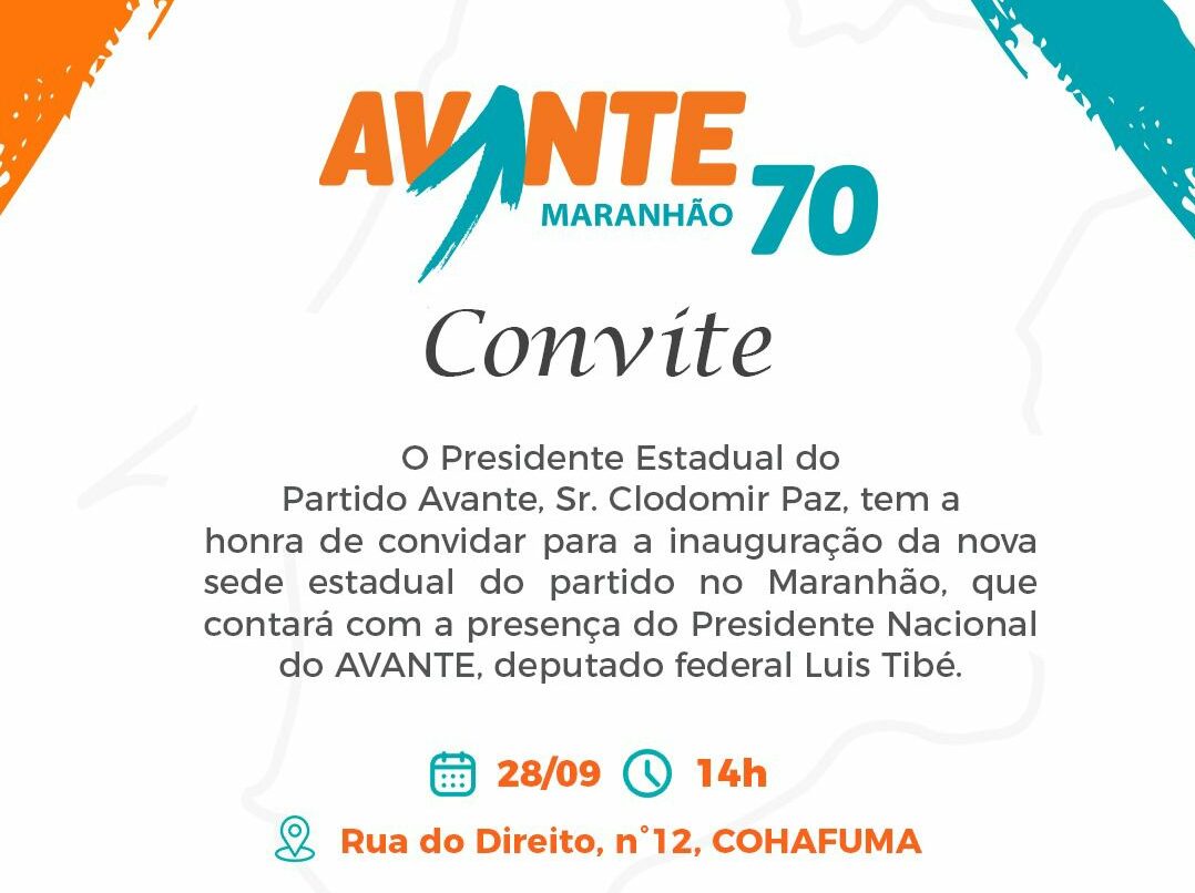 Avante inaugura sede estadual em São Luís