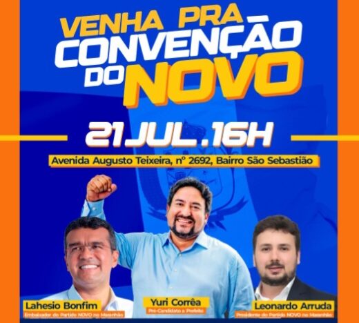 NOVO oficializará apoio à pré-candidatura de Yuri Corrêa para prefeito de Codó no domigo (21)